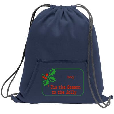 Tis The Season To The Jolly 1992 Sweatshirt Cinch Pack Bag