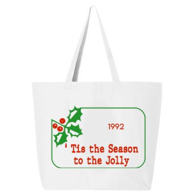 Tis The Season To The Jolly 1992 25L Jumbo Tote