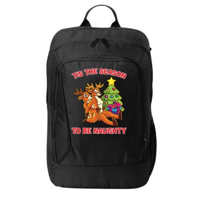 Tis The Season To Be Naughty Humping Reindeer Love Couple Gift City Backpack