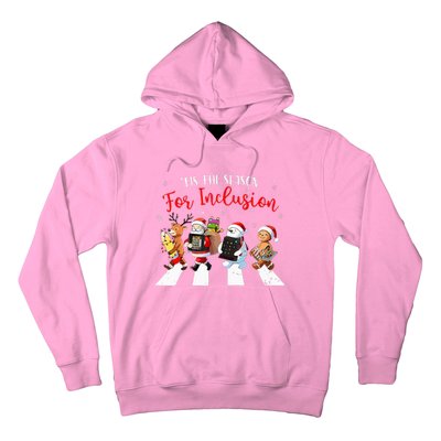 Tis The Season For Inclusion Xmas Ot Pt Slp Therapy Holiday Hoodie