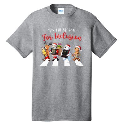 Tis The Season For Inclusion Xmas Ot Pt Slp Therapy Holiday Tall T-Shirt