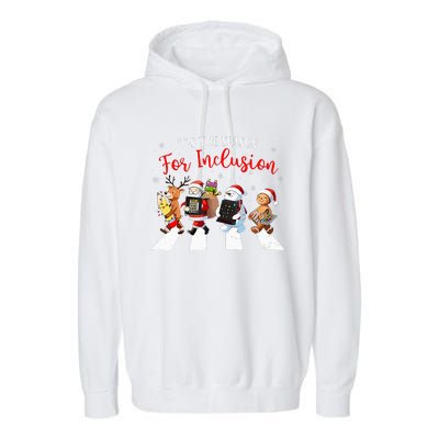 Tis The Season For Inclusion Xmas Ot Pt Slp Therapy Holiday Garment-Dyed Fleece Hoodie