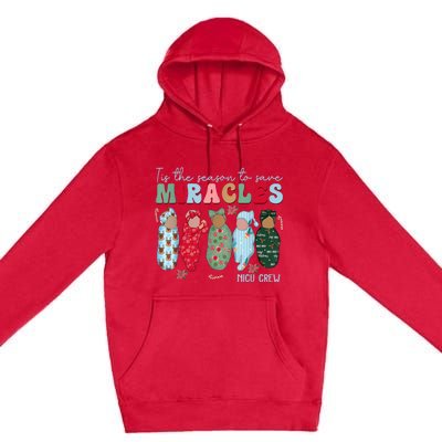 Tis The Season To Save Miracles Nicu Crew Nurse Christmas Premium Pullover Hoodie