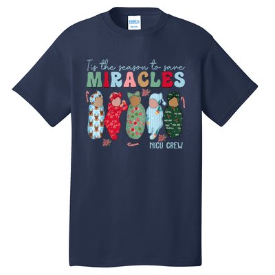 Tis The Season To Save Miracles Nicu Crew Nurse Christmas Tall T-Shirt