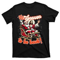 Tis The Season To Be Back Jesus Santa Claus Christmas Family T-Shirt