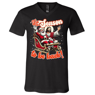 Tis The Season To Be Back Jesus Santa Claus Christmas Family V-Neck T-Shirt