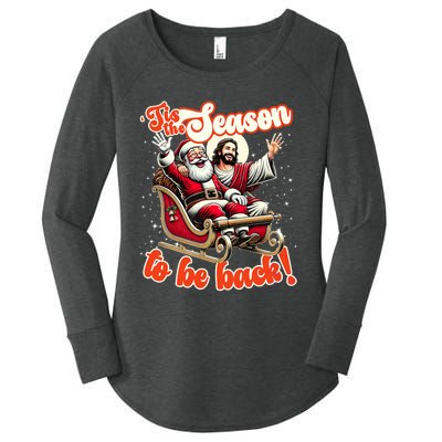 Tis The Season To Be Back Jesus Santa Claus Christmas Family Women's Perfect Tri Tunic Long Sleeve Shirt