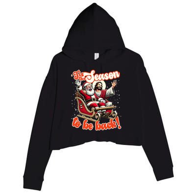 Tis The Season To Be Back Jesus Santa Claus Christmas Family Crop Fleece Hoodie