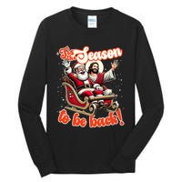 Tis The Season To Be Back Jesus Santa Claus Christmas Family Tall Long Sleeve T-Shirt