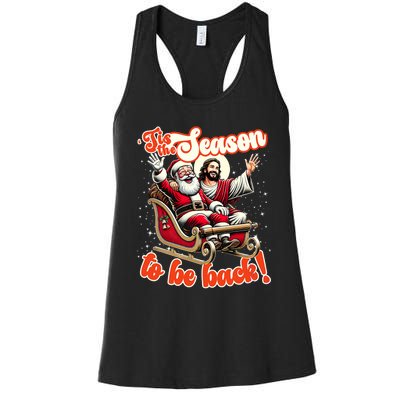 Tis The Season To Be Back Jesus Santa Claus Christmas Family Women's Racerback Tank