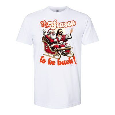 Tis The Season To Be Back Jesus Santa Claus Christmas Family Softstyle CVC T-Shirt