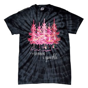 Tis The Season To Sparkle Cute Pink Christmas Tree Tie-Dye T-Shirt