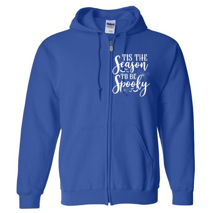 Tis The Season To Be Spooky Halloween Meaningful Gift Full Zip Hoodie