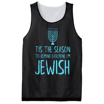 Tis The Season To Remind Everyone Im Jewish Funny Hanukkah Mesh Reversible Basketball Jersey Tank