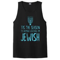 Tis The Season To Remind Everyone Im Jewish Funny Hanukkah PosiCharge Competitor Tank