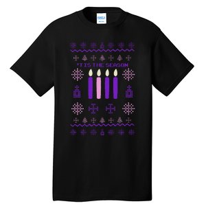 Tis The Season Ugly Sweater Christmas Xmas Advent Catholic Tall T-Shirt