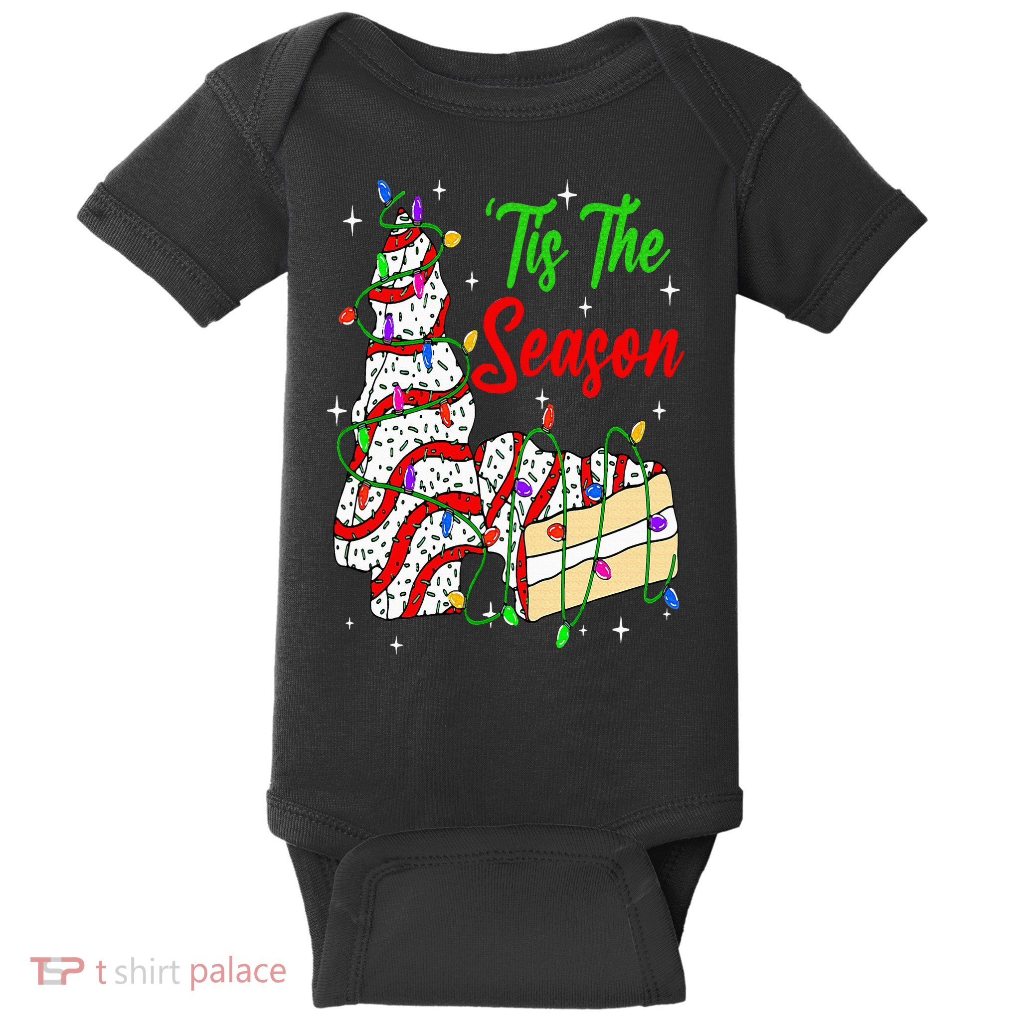 Tis' The Season Christmas Funny Tree Cakes Debbie Xmas Baby Bodysuit
