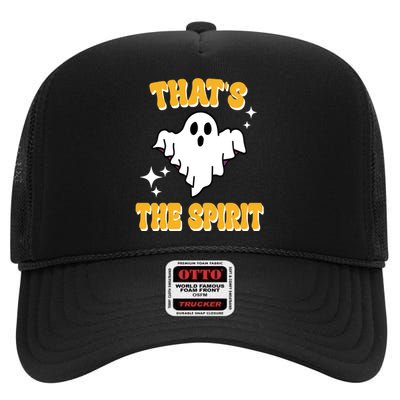 Thats The Spirit Funny Halloween Ghost High Crown Mesh Back Trucker Hat