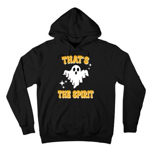 Thats The Spirit Funny Halloween Ghost Hoodie