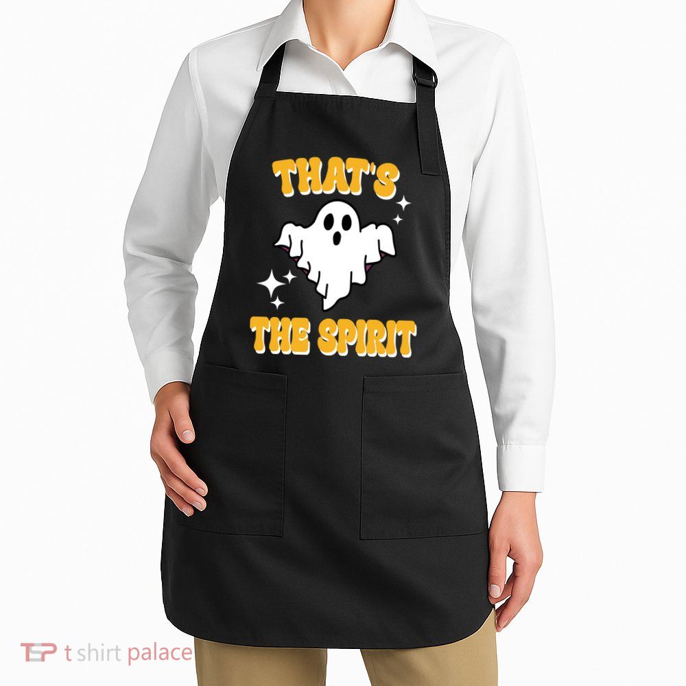 Thats The Spirit Funny Halloween Ghost Apron