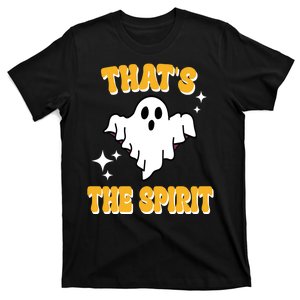 Thats The Spirit Funny Halloween Ghost T-Shirt