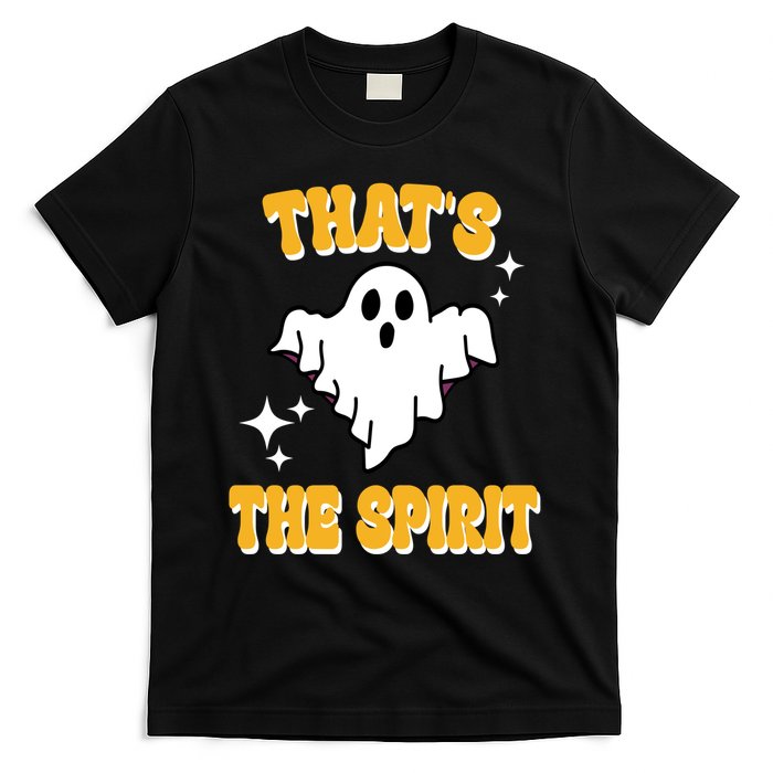 Thats The Spirit Funny Halloween Ghost T-Shirt