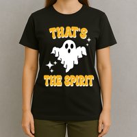 Thats The Spirit Funny Halloween Ghost T-Shirt