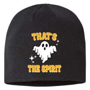 Thats The Spirit Funny Halloween Ghost Sustainable Beanie