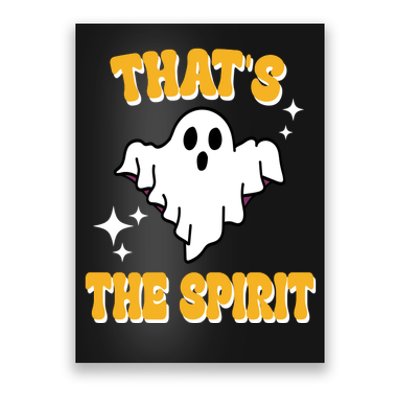 Thats The Spirit Funny Halloween Ghost Poster