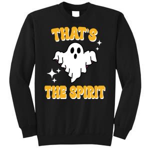 Thats The Spirit Funny Halloween Ghost Tall Sweatshirt