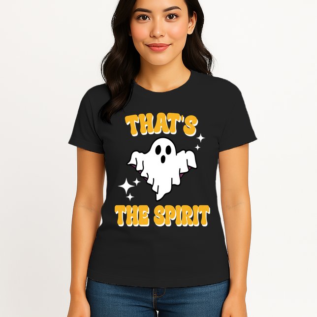 Thats The Spirit Funny Halloween Ghost Womens T-Shirt