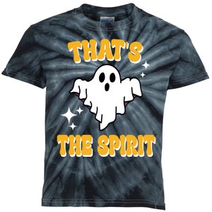 Thats The Spirit Funny Halloween Ghost Kids Tie-Dye T-Shirt