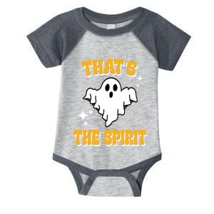 Thats The Spirit Funny Halloween Ghost Infant Baby Jersey Bodysuit