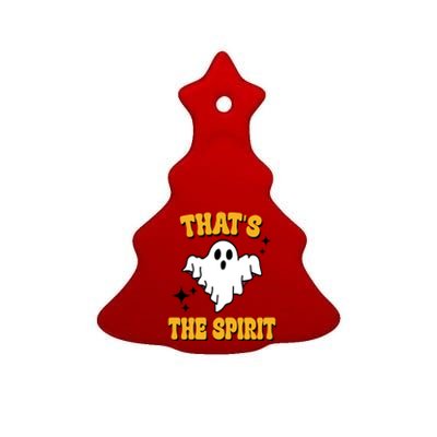 Thats The Spirit Funny Halloween Ghost Ceramic Tree Ornament