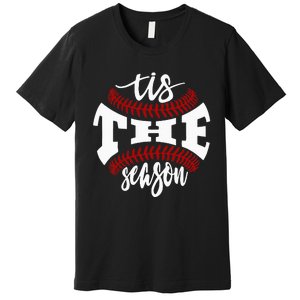 Tis The Season Baseball Lovers Premium T-Shirt