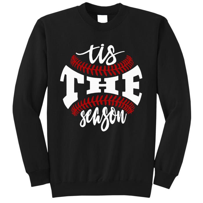 Tis The Season Baseball Lovers Tall Sweatshirt