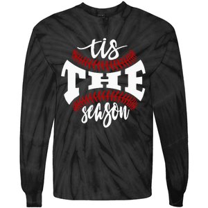 Tis The Season Baseball Lovers Tie-Dye Long Sleeve Shirt