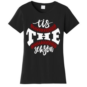 Tis The Season Baseball Lovers Women's T-Shirt