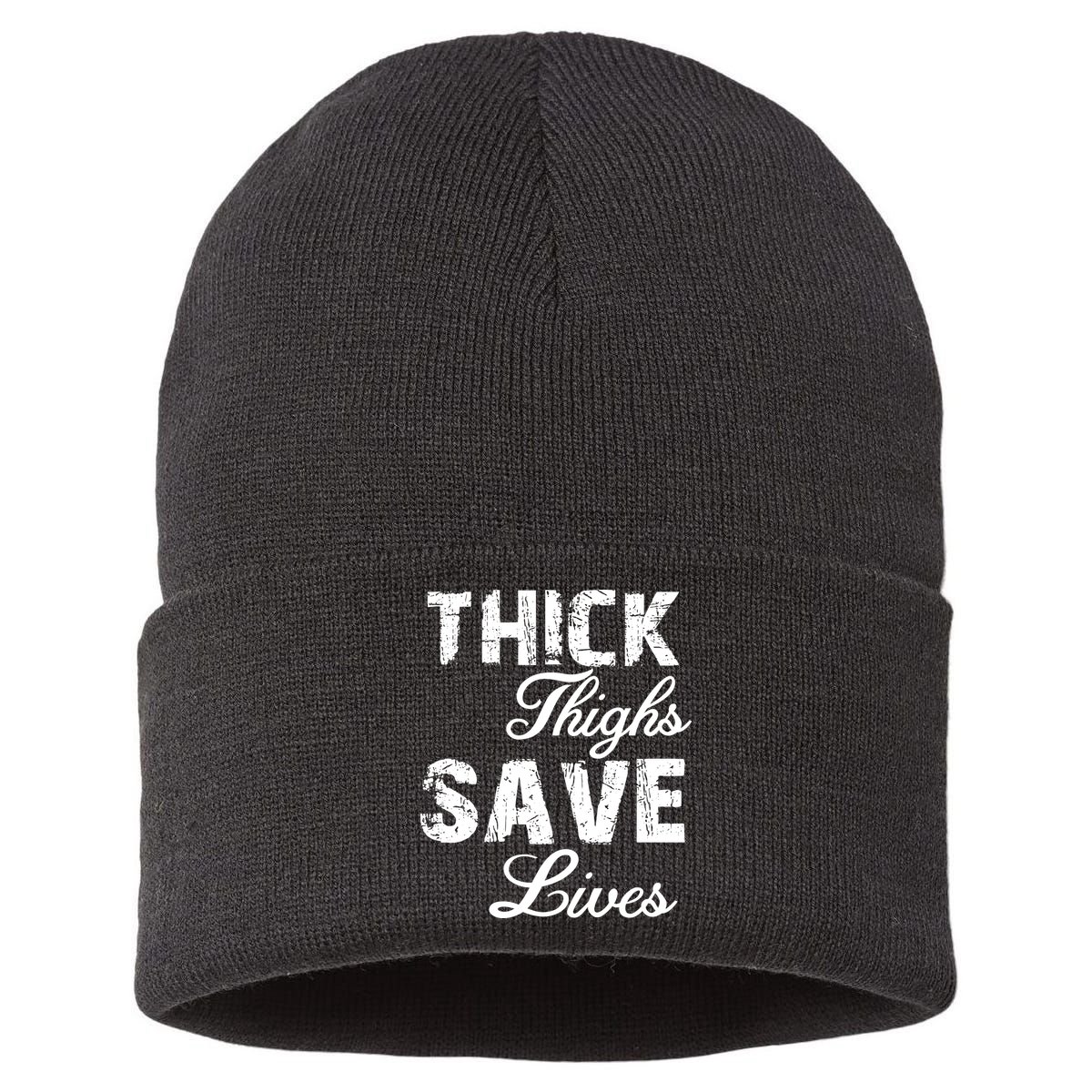 Thick Thighs Save Lives Sustainable Knit Beanie