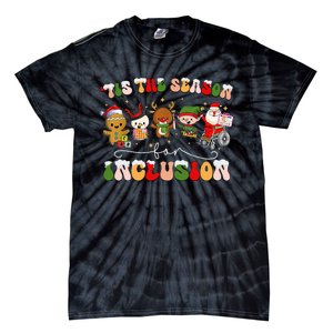 Tis The Season For Inclusion Sped Christmas Teacher Tie-Dye T-Shirt