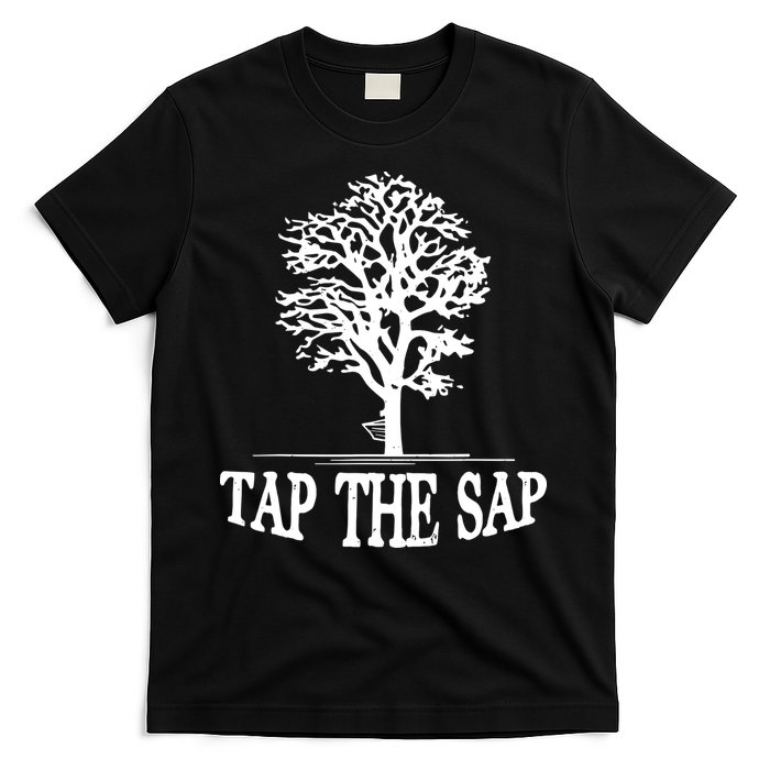 Tap The Sap For Maple Syrup Tree Lovers T-Shirt