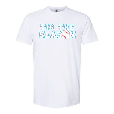 Tis The Season Softball And Baseball Player Gift Softstyle® CVC T-Shirt