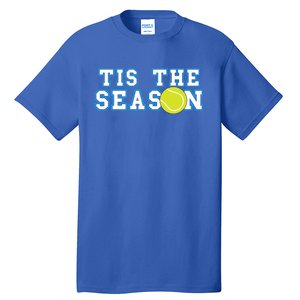 Tis The Season Tennis Player Gift Tall T-Shirt