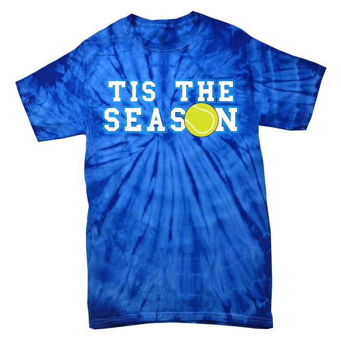 Tis The Season Tennis Player Gift Tie-Dye T-Shirt