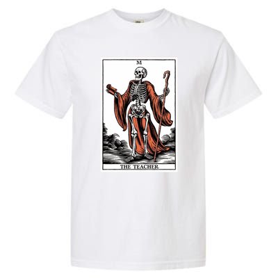 The Teacher Skeleton Tarot Card Gift Garment-Dyed Heavyweight T-Shirt