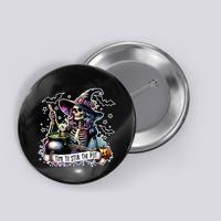 Time To Stir The Pot Witch Halloween Button