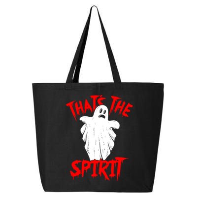 Thats The Spirit Funny Ghost Pun Halloween Funny Gift 25L Jumbo Tote