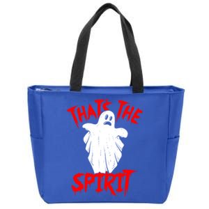 Thats The Spirit Funny Ghost Pun Halloween Funny Gift Zip Tote Bag