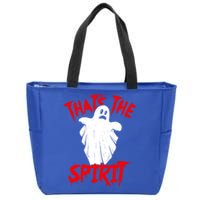 Thats The Spirit Funny Ghost Pun Halloween Funny Gift Zip Tote Bag