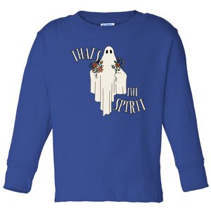 Thats The Spirit Ghost Halloween Gift Cute Gift Toddler Long Sleeve Shirt